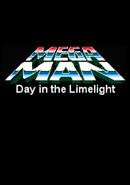 Mega Man: Day in the Limelight