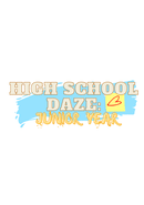 High School Daze: Junior Year