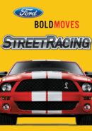 Ford Bold Moves Street Racing