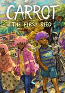 Carrot: The First Seed