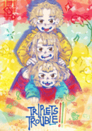 Triplets Trouble!!!