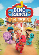 Dino Ranch: Ride to the Rescue