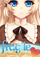 Fragile Feelings