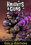 Knights & Guns: Gold Edition poster