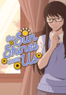 The Sun Shines Over Us