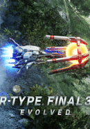R-Type Final 3 Evolved