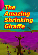 The Amazing Shrinking Giraffe
