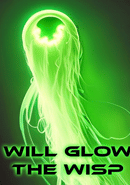 Will Glow the Wisp