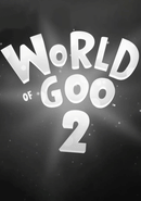 World of Goo 2