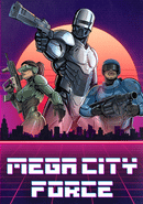 Mega City Force