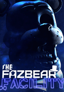 The Fazbear Facility