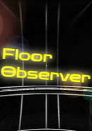 Floor Observer poster