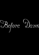 Before Dawn