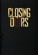 Closing Doors