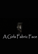 A Girls Fabric Face