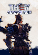 They Always Run: Deluxe Edition poster