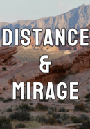 Distance and Mirage poster