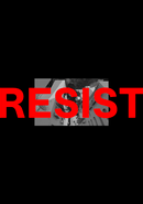 Resist Resist Resist poster