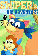 Swiper's Big Adventure