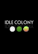 Idle Colony poster