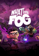 What the Fog poster