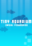 Tiny Aquarium: Social Fishkeeping