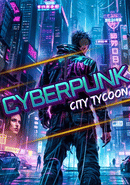 Cyberpunk City Tycoon poster