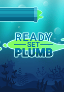 Ready, Set, Plumb! poster