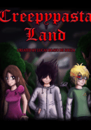 Creepypasta Land MV Edition poster
