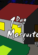1 Day a Mosquito poster