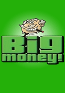 Big Money!