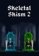 Skeletal Skism 2