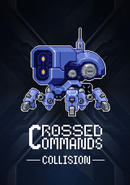 Crossed Commands: Collision poster