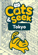 Cats and Seek: Tokyo