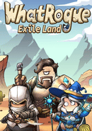 WhatRogue: Exile Land