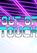 Out of Touch! poster