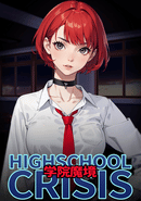 Gakuin Makyo: High School Crisis