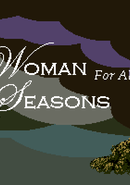 A Woman for All Seasons