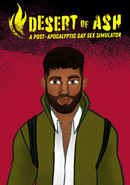 Desert of Ash: a Post-Apocalyptic Gay Sex Simulator