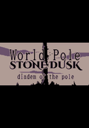 World Pole Stone Dusk: Diadem of the Pole poster