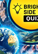 Bright Side: Quiz