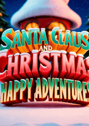 Santa Claus and Christmas: Happy Adventures