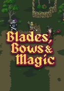 Blades, Bows & Magic poster