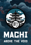 Machi: Above the Void