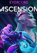 Evercore Heroes: Ascension poster