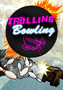 Trolling Bowling poster