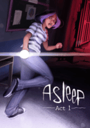 Asleep: Act 1