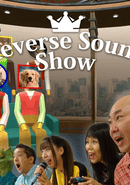 Reverse Sound Show