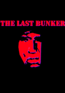 The Last Bunker poster