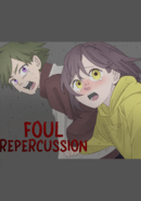 Foul Repercussion poster